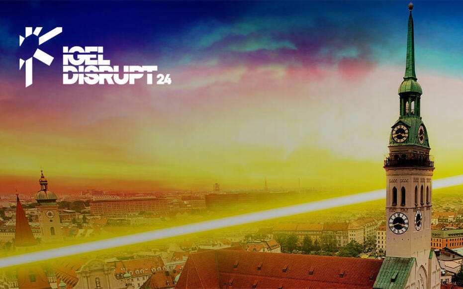 IGEL DISRUPT24